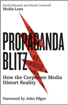David Edwards and David Cromwell of Media Lens, Propaganda Blitz: How the Corporate Media Distort Reality