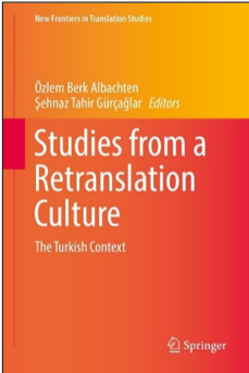 Studies from a Retranslation Culture: The Turkish Context