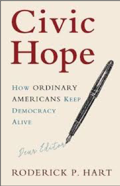Roderick P. Hart, Civic Hope: How Ordinary Americans Keep Democracy Alive