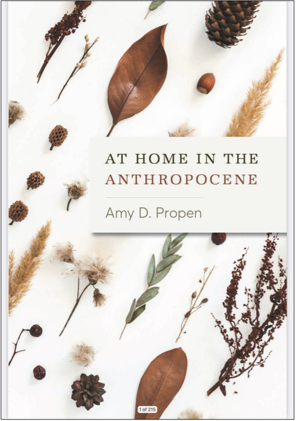 Amy D. Propen, At Home in the Anthropocene